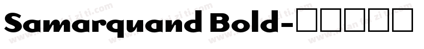Samarquand Bold字体转换